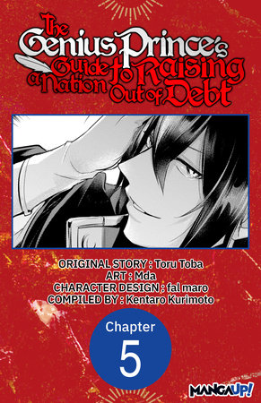 The Genius Prince's Guide to Raising a Nation Out of Debt #005 by Toru Toba and Mda