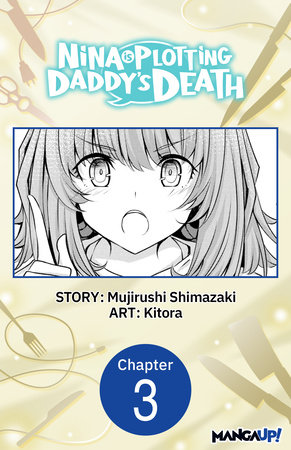 Nina is Plotting Daddy's Death #003 by Mujirushi Shimazaki and KITORA