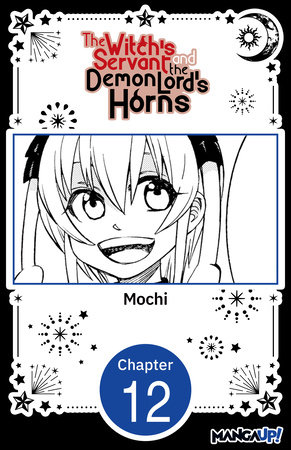 The Witch's Servant and the Demon Lord's Horns #012 by Mochi
