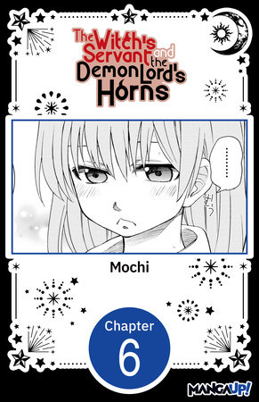 The Witch's Servant and the Demon Lord's Horns #006 by Mochi