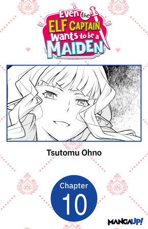 Even the Elf Captain Wants to be a Maiden #010 by Tsutomu Ohno