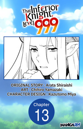 That Inferior Knight, Level 999 #013 by Arata Shiraishi and Chihiro Yamazaki