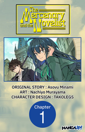 The Mercenary and the Novelist #001 by Asovu Minami and Nachiyo Murayama