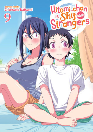 Hitomi-chan is Shy With Strangers Vol. 9 by Chorisuke Natsumi