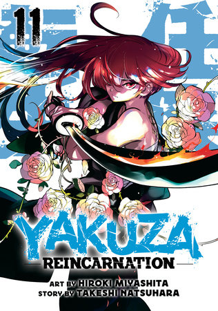 Yakuza Reincarnation Vol. 11 by Takeshi Natsuhara