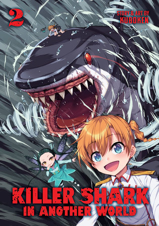 Killer Shark in Another World Vol. 2 by Kuboken