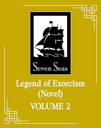 Legend of Exorcism: Tianbao Fuyao Lu (Novel) Vol. 2 by Fei Tian Ye Xiang
