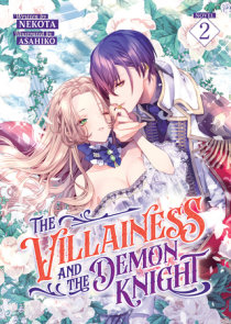 The Villainess and the Demon Knight (Light Novel) Vol. 2