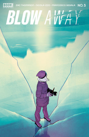 Blow Away #5 by Zac Thompson