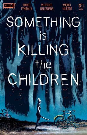 Something is Killing the Children Archive Edition #1 by James Tynion IV