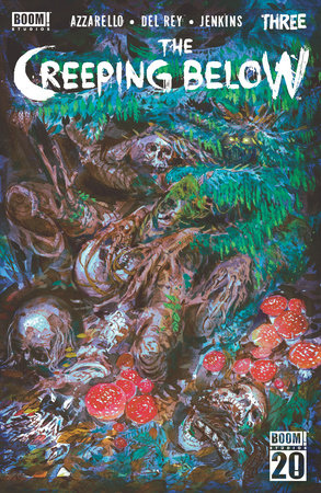 The Creeping Below #3 by Brian Azzarello