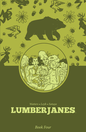Lumberjanes Book Four by Shannon Watters, ND Stevenson and Kat Leyh