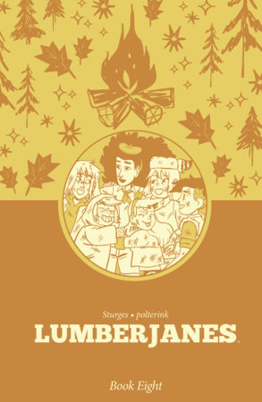 Lumberjanes Book Eight by Shannon Watters, ND Stevenson and Grace Ellis