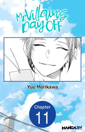 Mr. Villain's Day Off #011 by Yuu Morikawa