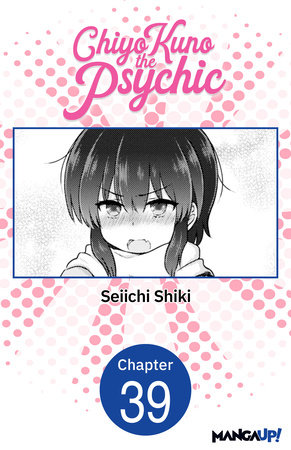 Chiyo Kuno the Psychic #039 by Seiichi Shiki