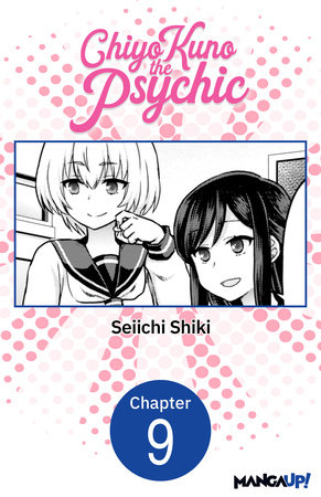 Chiyo Kuno the Psychic #009 by Seiichi Shiki