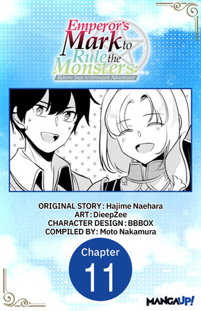 Emperor's Mark to Rule the Monsters: Reborn Sage to Strongest Adventurer #011 by Hajime Naehara and DieepZee