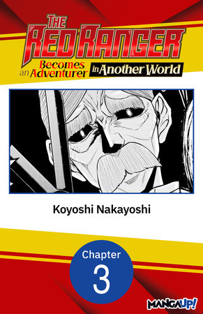 The Red Ranger Becomes an Adventurer in Another World #003 by Koyoshi Nakayoshi