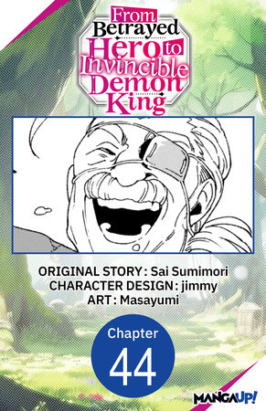 From Betrayed Hero to Invincible Demon King #044 by Sai Sumimori and Masayumi