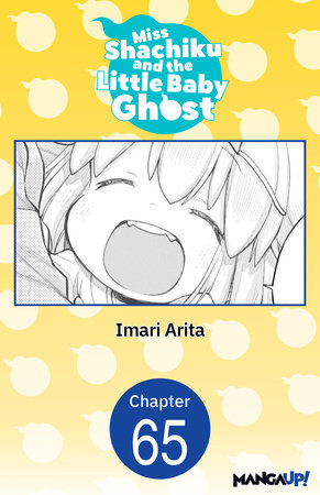 Miss Shachiku and the Little Baby Ghost #065 by Imari Arita