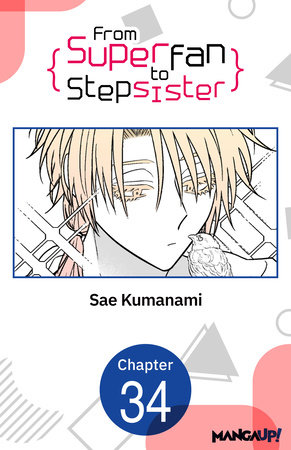 From Superfan to Stepsister #034 by Sae Kumanami