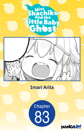 Miss Shachiku and the Little Baby Ghost #083 by Imari Arita
