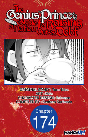 The Genius Prince's Guide to Raising a Nation Out of Debt #174 by Toru Toba, Mda and Kentaro Kurimoto