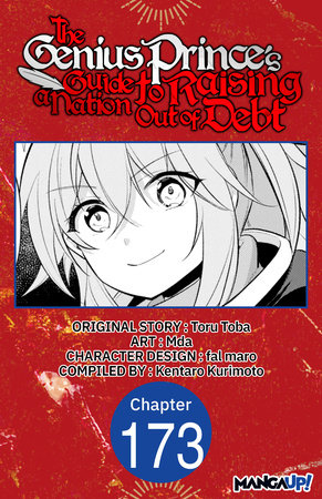 The Genius Prince's Guide to Raising a Nation Out of Debt #173 by Toru Toba, Mda and Kentaro Kurimoto