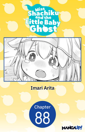 Miss Shachiku and the Little Baby Ghost #088 by Imari Arita