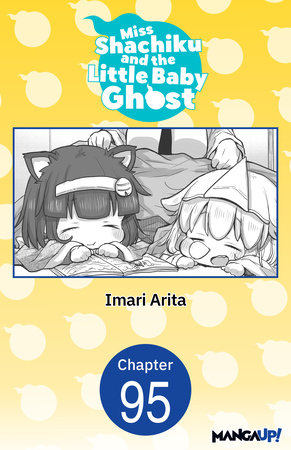 Miss Shachiku and the Little Baby Ghost #095 by Imari Arita