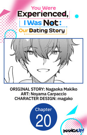 You Were Experienced, I Was Not: Our Dating Story #020 by Nagaoka Makiko and Noyama Carpaccio