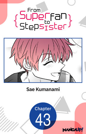 From Superfan to Stepsister #043 by Sae Kumanami