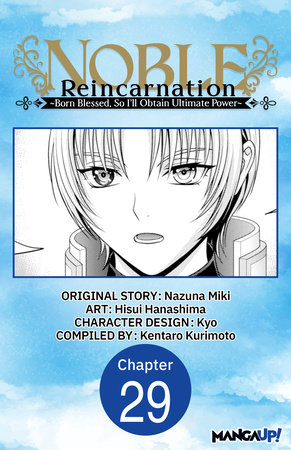 Noble Reincarnation ~Born Blessed, So I'll Obtain Ultimate Power~ #029 by Nazuna Miki and Hisui Hanashima