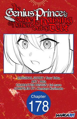 The Genius Prince's Guide to Raising a Nation Out of Debt #178 by Toru Toba, Mda and Kentaro Kurimoto