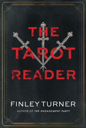 The Tarot Reader by Finley Turner