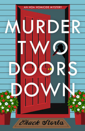 Murder Two Doors Down by Chuck Storla