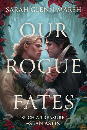 Our Rogue Fates by Sarah Glenn Marsh