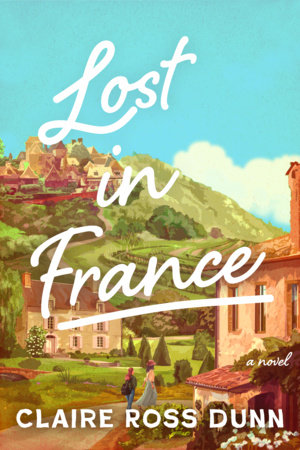 Lost in France by Claire Ross Dunn