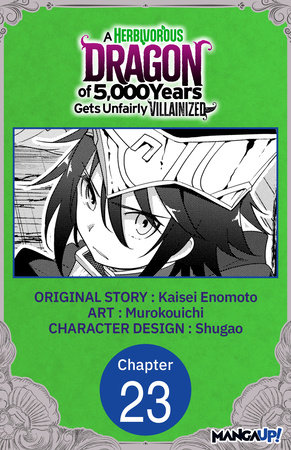 A Herbivorous Dragon of 5,000 Years Gets Unfairly Villainized #023 by Kaisei Enomoto, Murokouichi, Shugao