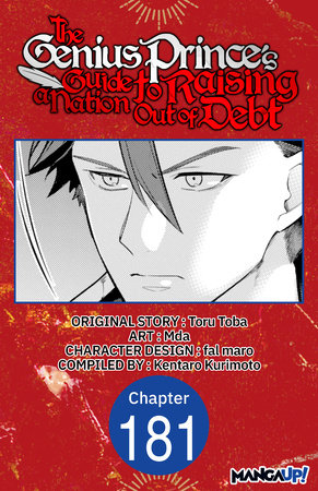 The Genius Prince's Guide to Raising a Nation Out of Debt #181 by Toru Toba, Mda and Kentaro Kurimoto