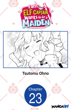 Even the Elf Captain Wants to be a Maiden #023 by Tsutomu Ohno