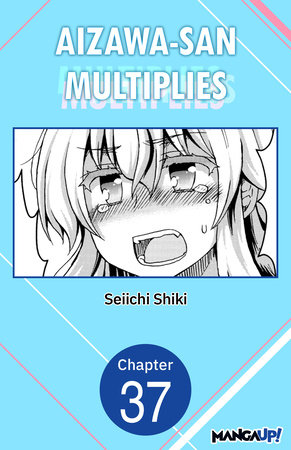 Aizawa-san Multiplies #037 by Seiichi Shiki