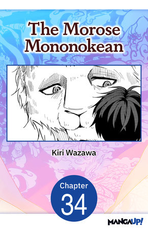 The Morose Mononokean #034 by Kiri Wazawa