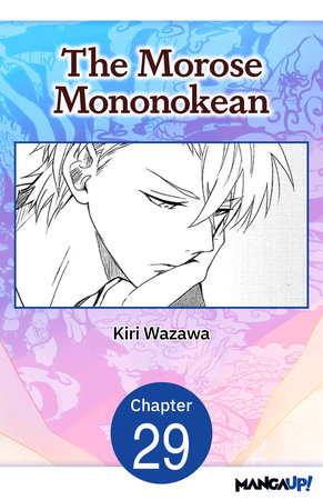 The Morose Mononokean #029 by Kiri Wazawa