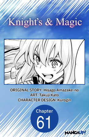 Knight's & Magic #061 by Hisago Amazake-No and Takuji Kato