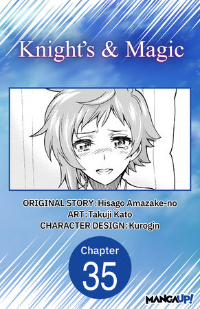 Knight's & Magic #035 by Hisago Amazake-No and Takuji Kato