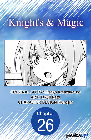 Knight's & Magic #026 by Hisago Amazake-No and Takuji Kato
