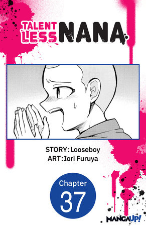 Talentless Nana #037 by Looseboy and Iori Furuya