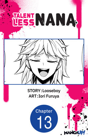 Talentless Nana #013 by Looseboy and Iori Furuya