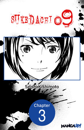 SUKEDACHI NINE #003 by Seishi Kishimoto